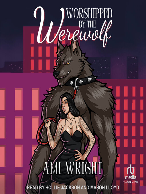 Title details for Worshipped by the Werewolf by Ami Wright - Available